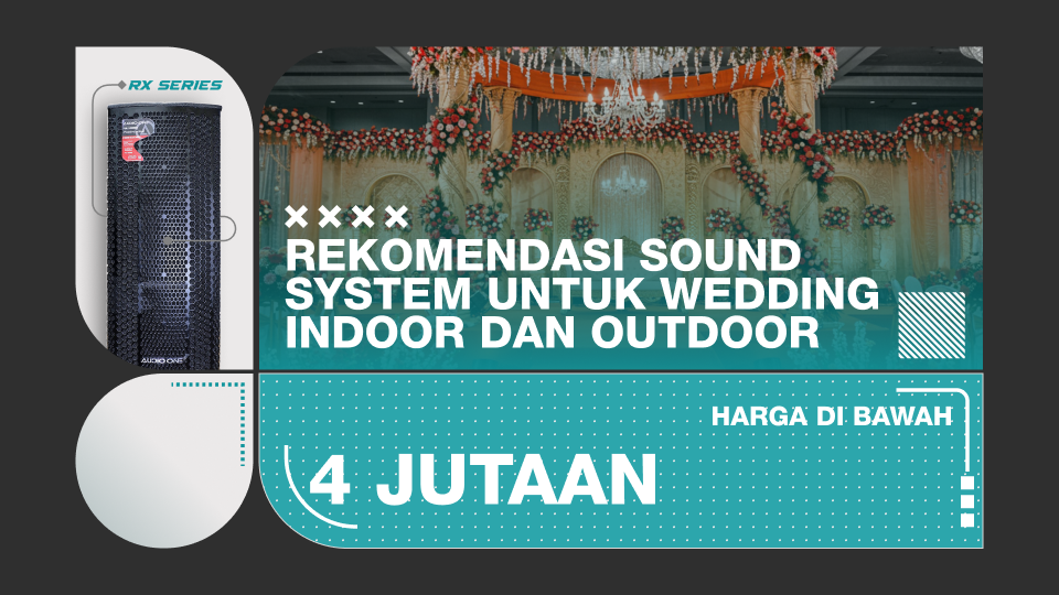 7 Rekomendasi Sound System Wedding agar Acara Lebih Berkesan