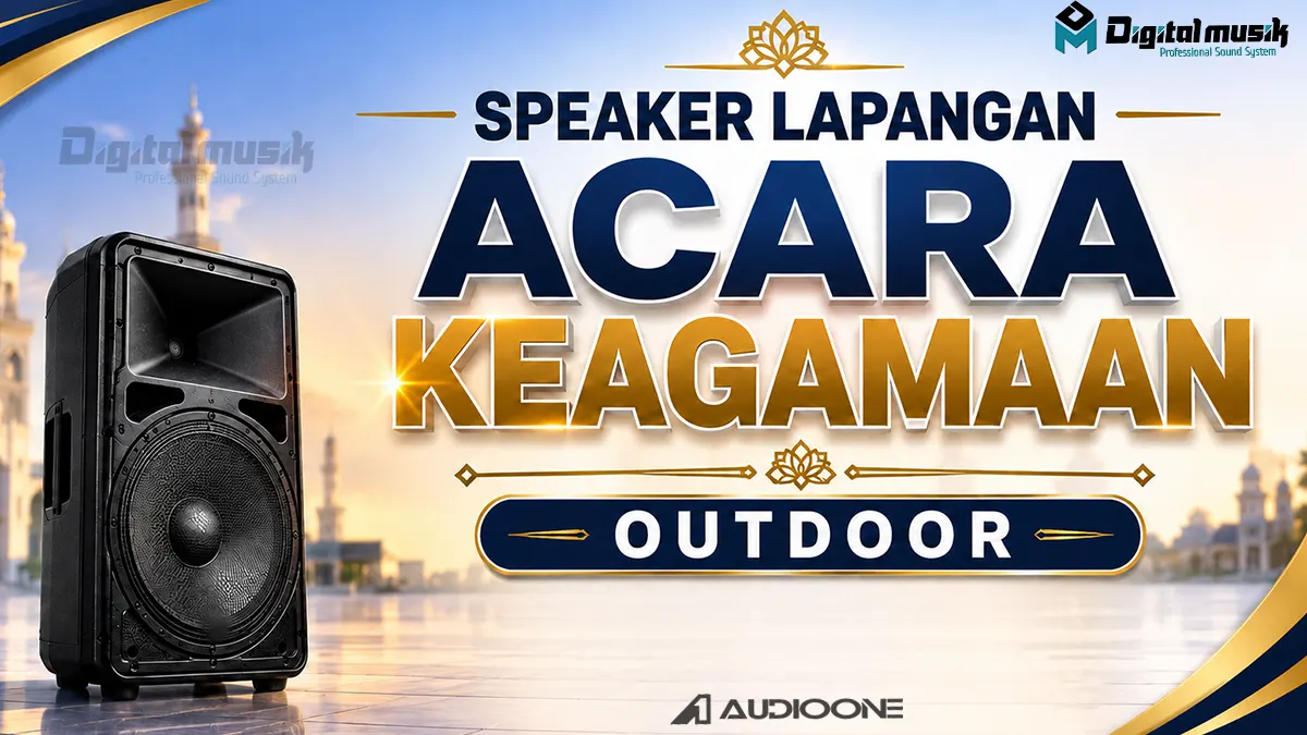 Sound System Outdoor Acara Keagamaan: Panduan Lengkap & Rekomendasi Profesional