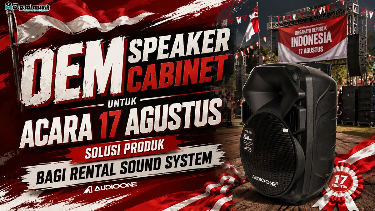 OEM Speaker Cabinet untuk Acara 17 Agustus: Solusi Produksi bagi Rental Sound System