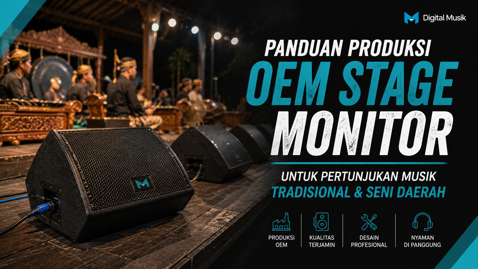 Panduan Produksi OEM Stage Monitor untuk Pertunjukan Musik Tradisional dan Seni Daerah