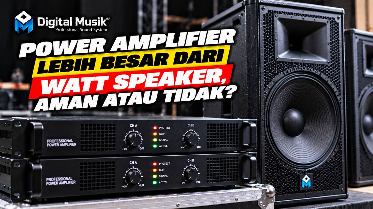 Power Amplifier Lebih Besar dari Watt Speaker, Aman atau Tidak?