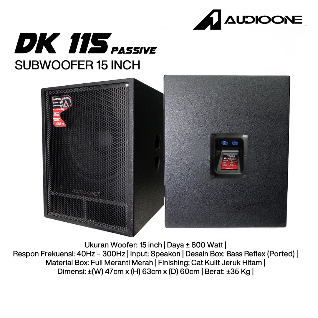 Audio One Subwoofer DK 115 Pasif 15 Inch 800 Watt