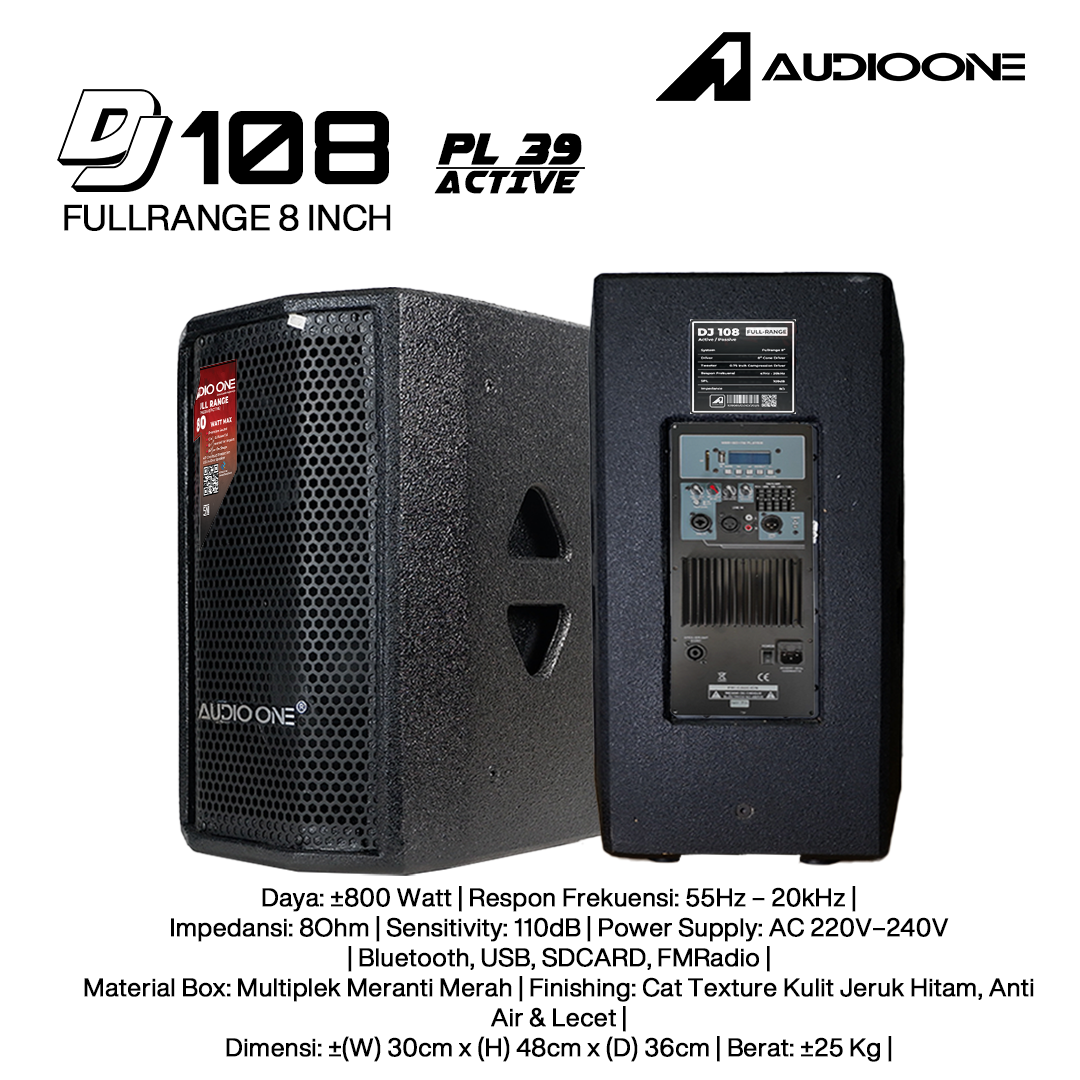 Audio One Speaker 8Inch Aktif 800W DJ-108A PL39