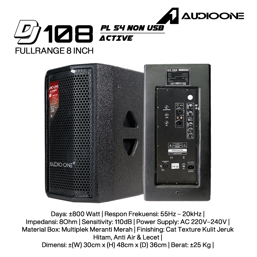 Audio One Speaker 8Inch Aktif 800W DJ-108A PL54(NON)
