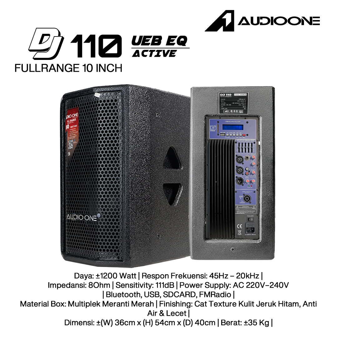 Audio One Speaker 10Inch Aktif 1200W DJ-110A UEB-EQ