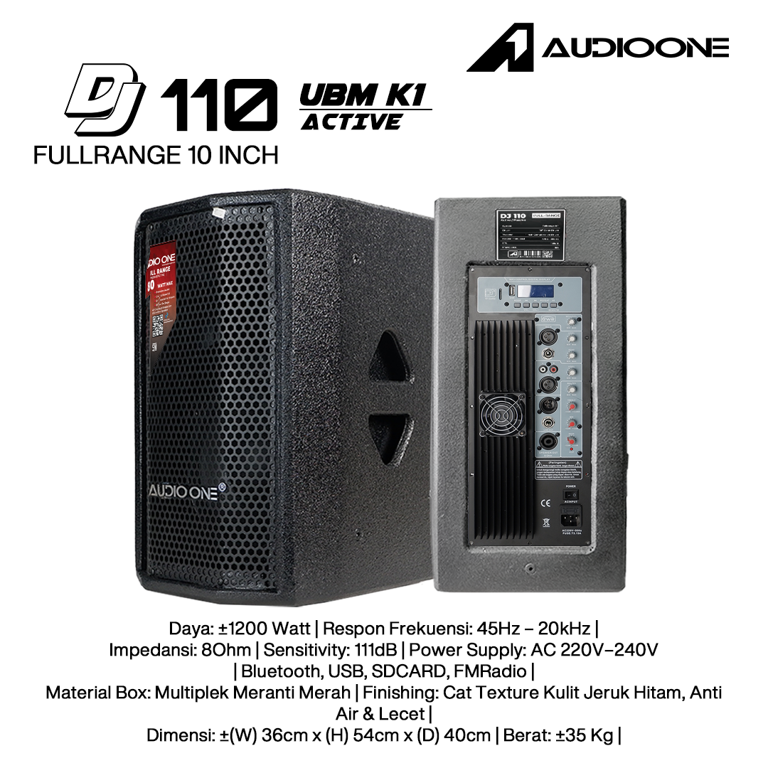 Audio One Speaker 10Inch Aktif 1200W DJ-110A UBM-K1