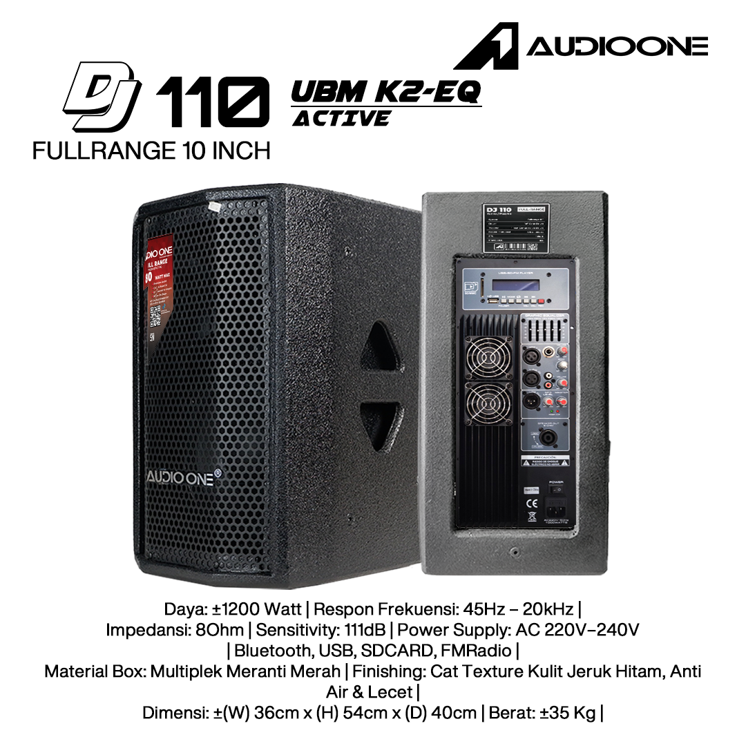Audio One Speaker 10Inch Aktif 1200W DJ-110A K2-EQ