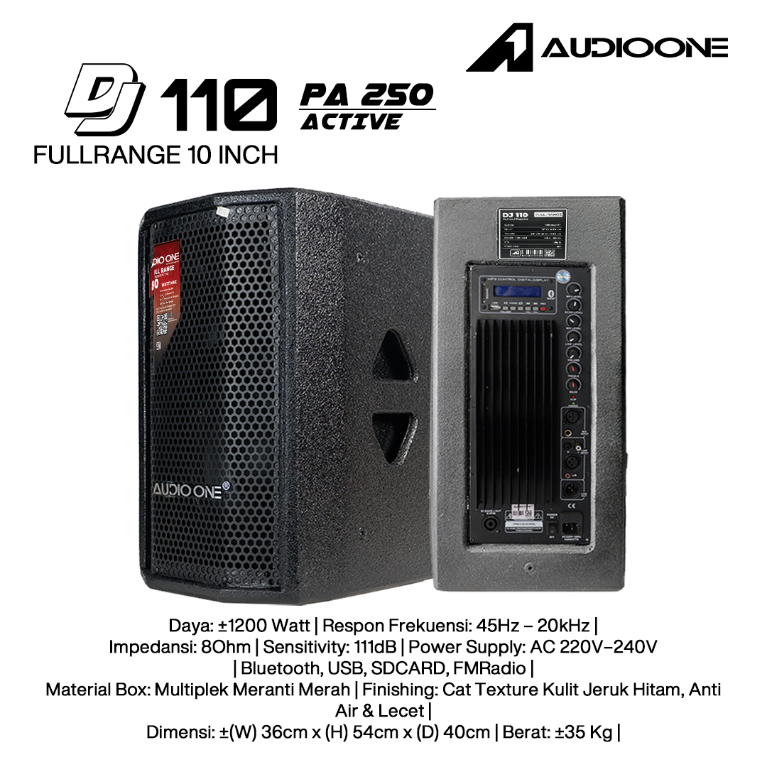 Audio One Speaker 10Inch Aktif 1200W DJ-110A PA-250