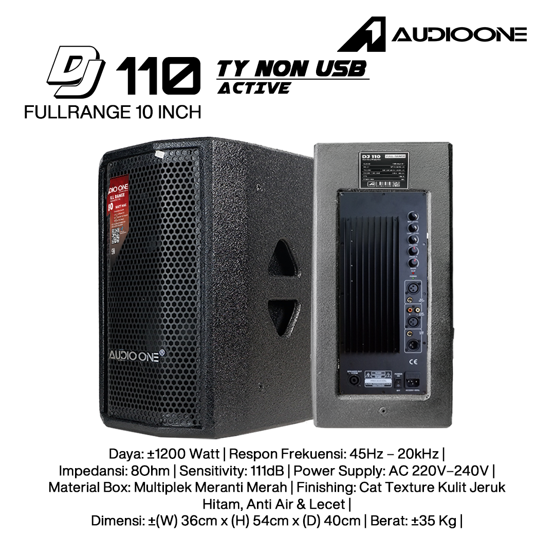 Audio One Speaker 10Inch Aktif 1200W DJ-110A TY-NON