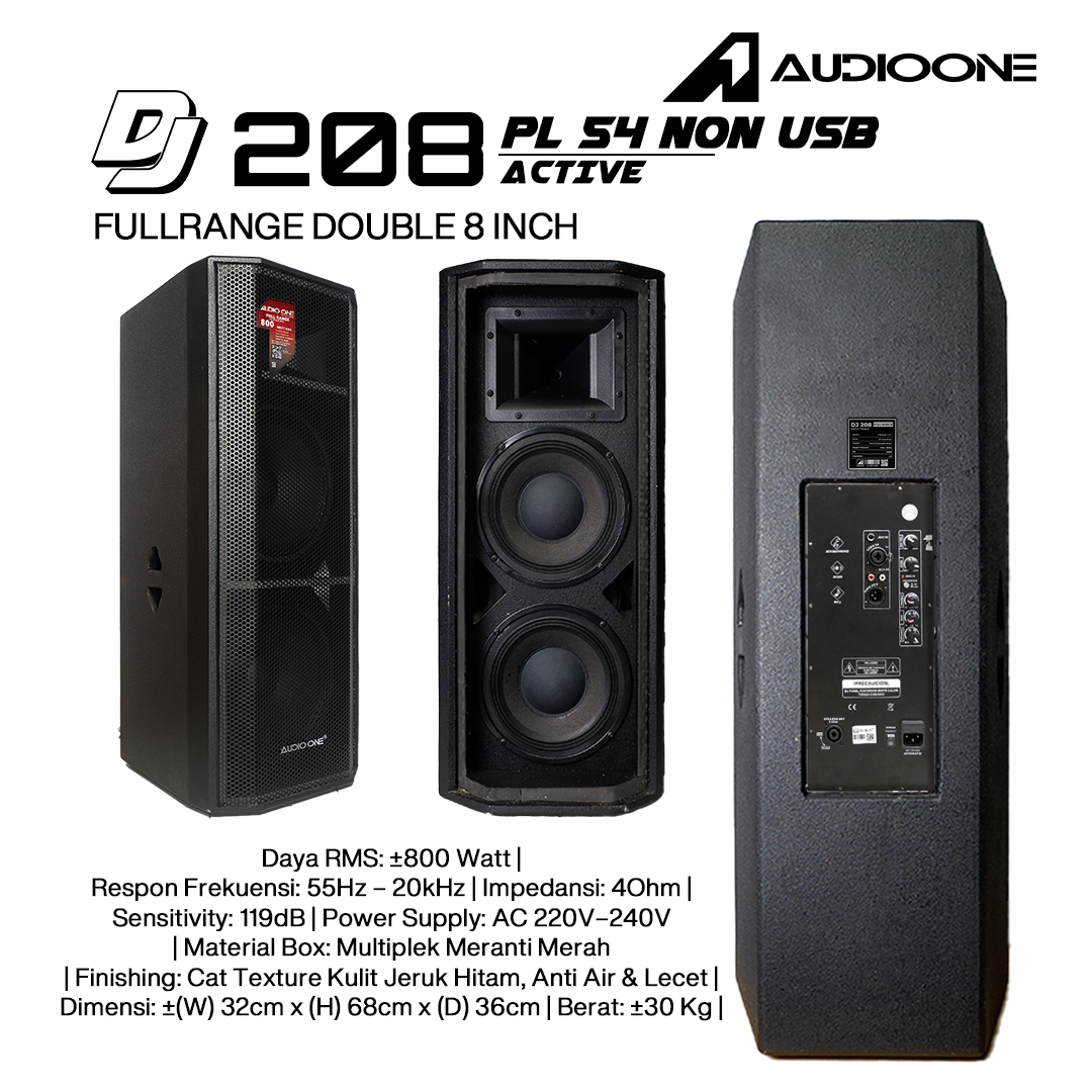 Audio One Speaker DJ 208 Double 8 Inch Aktif 800W PL 54 NON USB