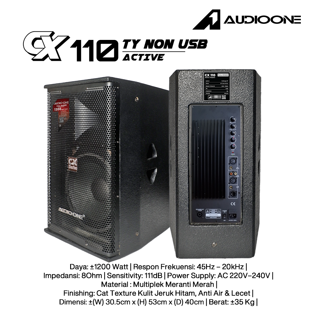Audio One Speaker CX 10Inch Aktif 1200W TY-NON CX 110A