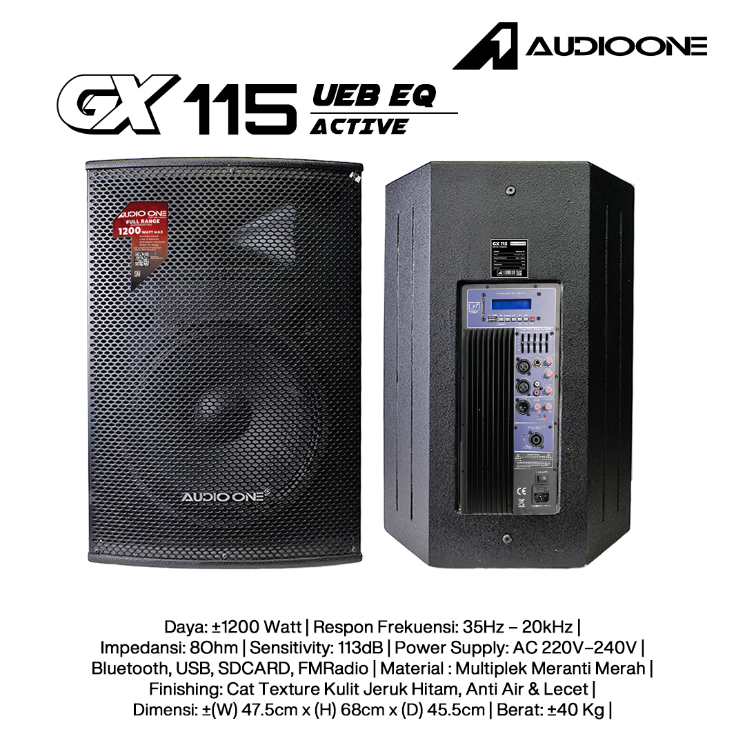 Audio One Speaker GX 15Inch Aktif 1200W UEB-EQ GX 115A