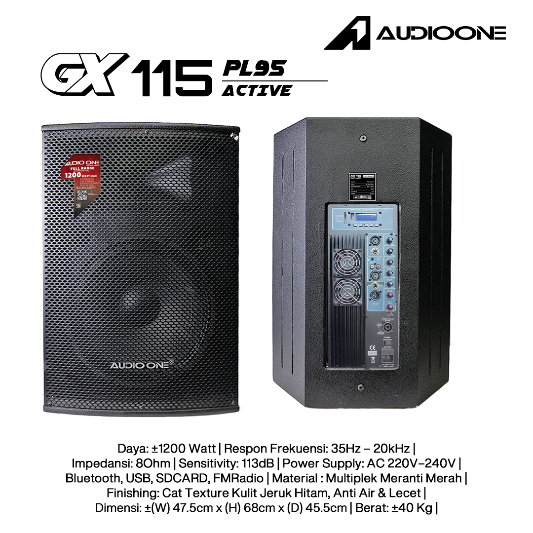 Audio One Speaker GX 15Inch Aktif 1200W PL-95 GX 115A