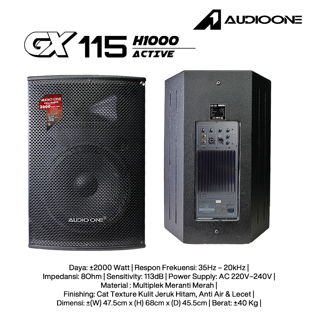 Audio One Speaker GX 15Inch Aktif 2000W H-1000 GX 115A