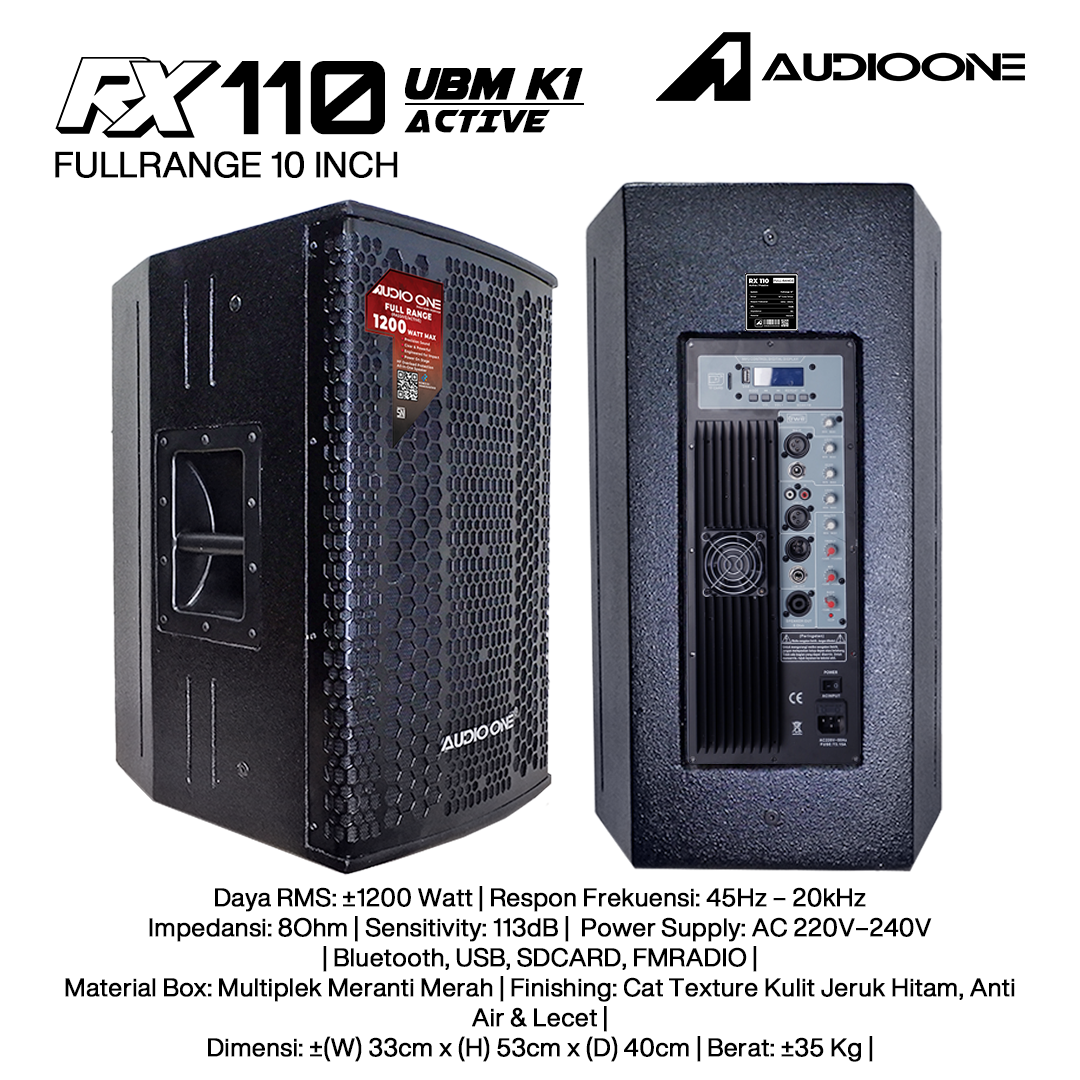 Audio One Speaker RX 10Inch Aktif 1200W UBM-K1 RX 110A